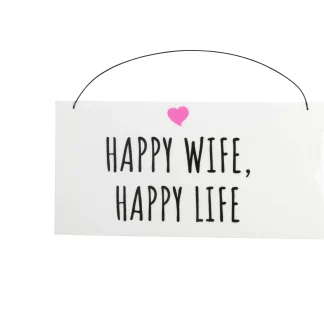 Freese Holz-Schild Happy Wife, Happy Life, weiß/schwarz/rosa, 22 x 11 cm