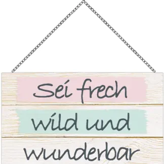 Schild mit Spruch Frech und Wunderbar, 23 x 13 cm mit Kette