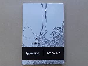Nespresso Descaling-Set DKB2C4 for Inissia,U, Pixie,CitiZ, Lattissima, Lattissima+ Lattissima Pro Maestria, Gran Maestria Essenza, Le Cube
